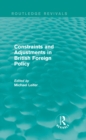 Constraints and Adjustments in British Foreign Policy (Routledge Revivals) - eBook