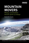 Mountain Movers : Mining, Sustainability and the Agents of Change - eBook