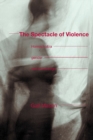 The Spectacle of Violence : Homophobia, Gender and Knowledge - eBook