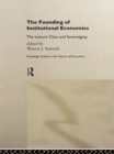 The Founding of Institutional Economics - eBook