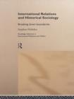 International Relations and Historical Sociology : Breaking Down Boundaries - eBook