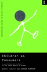 Children as Consumers : A Psychological Analysis of the Young People's Market - eBook