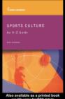 Sports Culture : An A-Z Guide - eBook