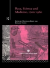 Race, Science and Medicine, 1700-1960 - eBook
