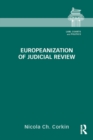 Europeanization of Judicial Review - eBook