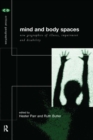 Mind and Body Spaces : Geographies of Illness, Impairment and Disability - eBook