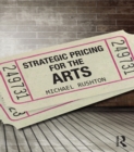Strategic Pricing for the Arts - eBook