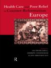Health Care and Poor Relief in Counter-Reformation Europe - eBook