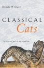 Classical Cats : The rise and fall of the sacred cat - eBook