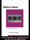 Politics in Taiwan : Voting for Reform - eBook