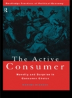 The Active Consumer : Novelty and Surprise in Consumer Choice - eBook
