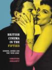 British Cinema in the Fifties : Gender, Genre and the 'New Look' - eBook