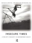 Insecure Times : Living with Insecurity in Modern Society - eBook