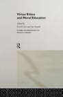 Virtue Ethics and Moral Education - eBook