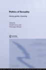 Politics of Sexuality : Identity, Gender, Citizenship - eBook