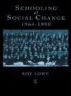 Schooling and Social Change 1964-1990 - eBook