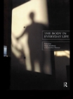 The Body in Everyday Life - eBook