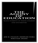 The Agony of Education : Black Students at a White University - eBook