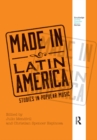 Made in Latin America : Studies in Popular Music - eBook