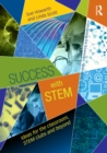 Success with STEM : Ideas for the classroom, STEM clubs and beyond - eBook