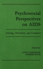 Psychosocial Perspectives on Aids : Etiology, Prevention and Treatment - eBook