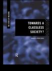 Towards a Classless Society? - eBook