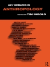 Key Debates in Anthropology - eBook
