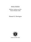 Holiness : Rabbinic Judaism in the Graeco-Roman World - eBook