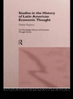 Studies in the History of Latin American Economic Thought - eBook