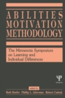 Abilities, Motivation and Methodology : The Minnesota Symposium on Learning and Individual Differences - eBook