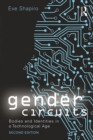 Gender Circuits : Bodies and Identities in a Technological Age - eBook