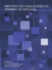 Meeting The Challenges of Primary Schooling - eBook