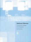 Rational Woman : A Feminist Critique of Dichotomy - eBook