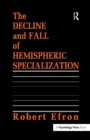 The Decline and Fall of Hemispheric Specialization - eBook