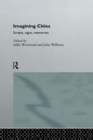 Imagining Cities : Scripts, Signs and Memories - eBook