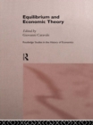 Equilibrium and Economic Theory - eBook