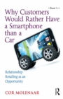 Why Customers Would Rather Have a Smartphone than a Car : Relationship Retailing as an Opportunity - eBook