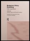 Budgetary Policy Modelling : Public Expenditures - eBook