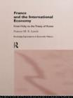 France and the International Economy : From Vichy to the Treaty of Rome - eBook