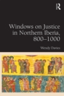 Windows on Justice in Northern Iberia, 800–1000 - eBook