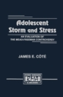 Adolescent Storm and Stress : An Evaluation of the Mead-freeman Controversy - eBook