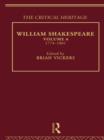 William Shakespeare : The Critical Heritage Volume 6 1774-1801 - eBook