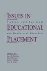 Issues in Educational Placement : Students With Emotional and Behavioral Disorders - eBook