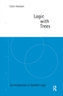 Logic with Trees : An Introduction to Symbolic Logic - eBook