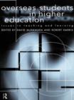 Overseas Students in Higher Education : Issues in Teaching and Learning - eBook