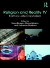 Religion and Reality TV : Faith in Late Capitalism - eBook