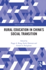 Rural Education in China’s Social Transition - eBook