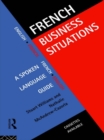 French Business Situations : A Spoken Language Guide - eBook