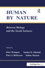 Human By Nature : Between Biology and the Social Sciences - eBook
