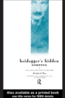 Heidegger's Hidden Sources : East-Asian Influences on his Work - eBook